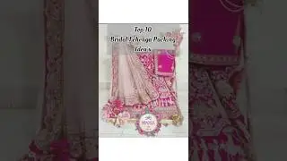 TOP 10 BRIDAL LEHANGA PACKING IDEAS #youtubeshorts #trending #wedding #bridal #lehenga #packing