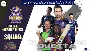 Quetta Gladiators Squad & Schedule | PSL 6