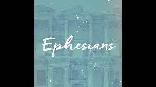 Ephesians 16 &ndash; How God Speaks to us About Parenting
