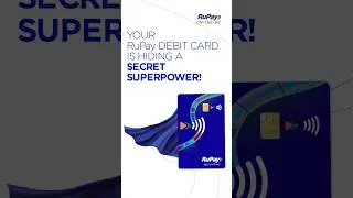 Unlock your RuPay Debit card&rsquo;s secret power!