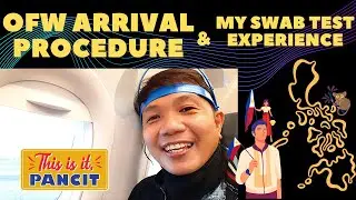 🔴 OFW ARRIVAL PROCEDURE | MY SWAB TEST EXPERIENCE AND HOTEL QUARANTINE