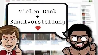 Dankesch&ouml;n Mebker + Kanalvorstellung