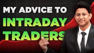 Intraday Trading பண்றீங்களா? அப்போ கண்டிப்பா இந்த Video-வ பாக்கணும்!!