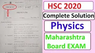 HSC Physics 2020 Question Paper Solution | 2020 HSC Physics Complete Solution Maharashtra Board