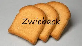 How to Pronounce Zwieback?