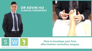 How To Bandage Your Foot After Bunion Correction Surgery