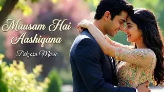 Mausam Hai Aashiqana| New Hindi Romantic Songs2026। Heart touching song | Hindi Love Songs