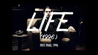 Life - Fres Thao x Lase, 1996