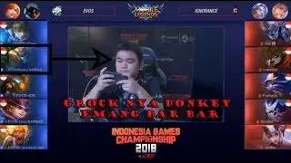 GROCK DONKEY EMANG BAR BAR - EVOS VS IGNORANCE  -  IGC 2018 GAME 1