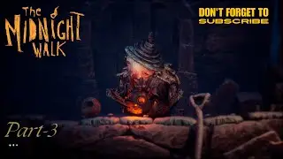The tale of Coalhaven | The Midnight Walk - Part 3 | Gameplay Walkthrough | PC