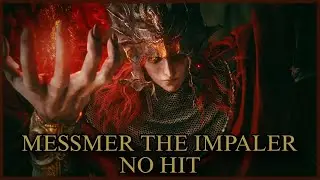 Messmer The Impaler - No Hit with Star-Lined Sword, Bloody Helice and Sword of Night
