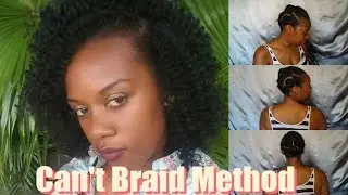 The Versatile Lazy Girl Method Crochet Braids Base | Can't Braid Method- Tucked Ends