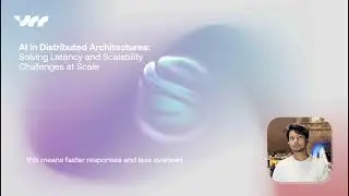 AI in Distributed Architectures: Solving Latency & Scalability Challenges