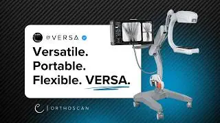 This is Orthoscan Versa...So Why Wait?