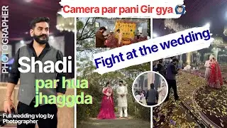 New camera par Pani gir gya 🙆🏻&zwj;♂️| Wedding par Fight Shoot stop 🛑 | Sony A7M4 Setting 📸 