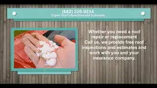 Hail Storm Damage Roof Repair Grapevine Roofing Companies