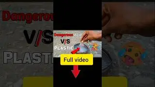 Dangerous acid vs Plastic 😱 #experiment #shortsfeed #shorts #ytshorts #acid #chemical