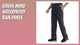REVIEW (2026): iCreek Mens Waterproof Rain Pants. Features