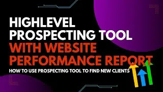 How to Use GoHighLevel Prospecting Tool for Agency Owners | Local Business Audit Tutorial