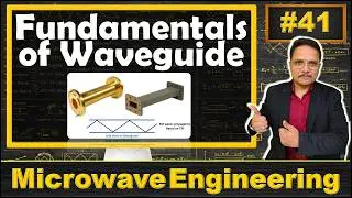 Waveguide (Fundamentals, Basics, Advantages & Types) Explained in Microwave Engineering