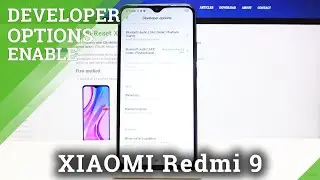 How to Activate Developer Mode in Xiaomi Redmi 9 &ndash; Developer Settings