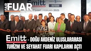 EMITT &ndash; Doğu Akdeniz Uluslararası Turizm ve Seyahat Fuarı kapılarını a&ccedil;tı! #EMITT #turizmfuarı