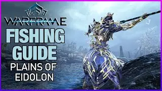 PLAINS OF EIDOLON FISHING GUIDE | Cetus Reputation, Locations & Rarities