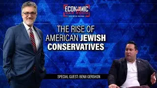 Rise of American Jewish Conservatives | Guest: Benji Gershon | Ep 311