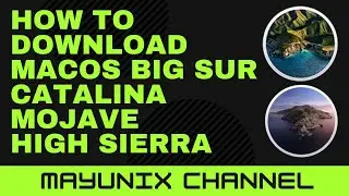 How to Download macOS Big Sur Catalina Mojave High Sierra