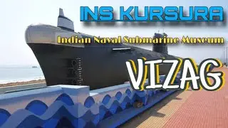 INS Kursura Tour || Asia's First Submarine Museum:INS Kursura || We Went INSIDE a Real War Submarine