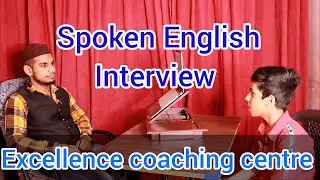 SPOKEN ENGLISH INTERVIEW AFTER completing the course by excellence coaching centre by usamaahmedkhan