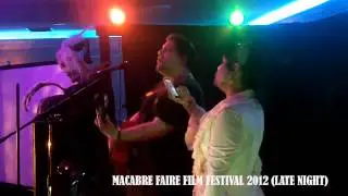 Macabre Faire Film Festival 2012 (Late Night)