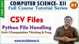 CSV Files Computer Science 12 Full Course CBSE 2021 | Reading Writing Searching CSV File Example P-1