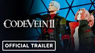 Code Vein 2 - Official Gameplay Walkthrough Trailer