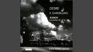 Cantate BWV 32, Liebster Jesu, mein Verlangen: Aria: Liebster Jesu