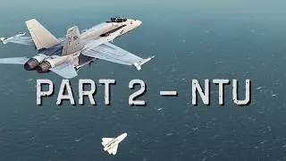 ARLEIGH BURKE & F/A-18 POWER — NTU Mod Part 2: The Fight Escalates in the Strait of Hormuz!