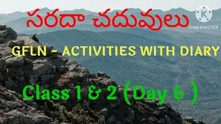 GFLN ACTIVITIES DAY 6 ALONG WITH DIARY CLASS 1&2