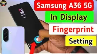 Samsung galaxy a36 5g in display fingerprint setting |samsung galaxy a36 5g display fingerprint lock
