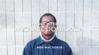 Michael Dorrough (Part 4) California Prisons in Early 70s