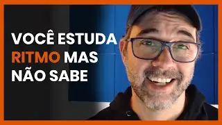 CONHEÇA A MELHOR FORMA DE ESTUDAR E APRENDER RITMO