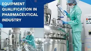Equipment Qualification in Pharmaceutical Industry @TEDx @kiranbambalkar9