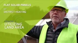 Flat solar panels for district heating - Episode 1 - Utilizing land area
