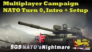Cold War goes hot! Multiplayer Campagaign vs XTRG, SGS NATOs Nightmare as NATO, INTRO and TURN 0
