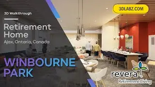 Анимация 3D-прогулки по дому престарелых Revera. Виртуальный 3D-тур по домам престарелых, Канада.