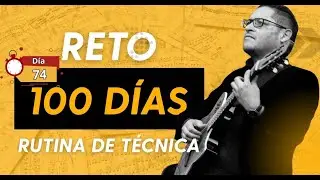Reto 100 días l RUTINA DE TÉCNICA l Día 75