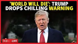 'World Will Die If...': Trump's Deadly Ultimatum On Cam | Trump Latest News | USA Today