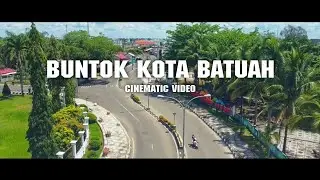 BARITO SELATAN - BUNTOK KOTA BATUAH CINEMATIC