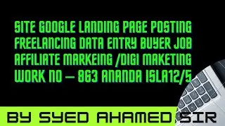 Site Google Landing Page PostingFreelancing Data Entry Buyer JobAffiliate Markeing /Digital Maketing