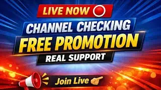 🔴 Live Channel Checking & Free Promotion | Support for Small YouTubers