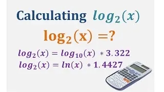 How to Calculate Log Base 2 From Log Base 10 and log base e Using Calculator | Log2 Bases | log10